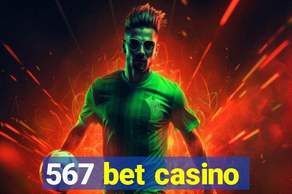 567 bet casino